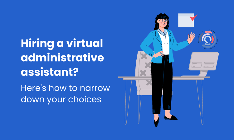How to Get the Best Remote Administrative Assistant for You