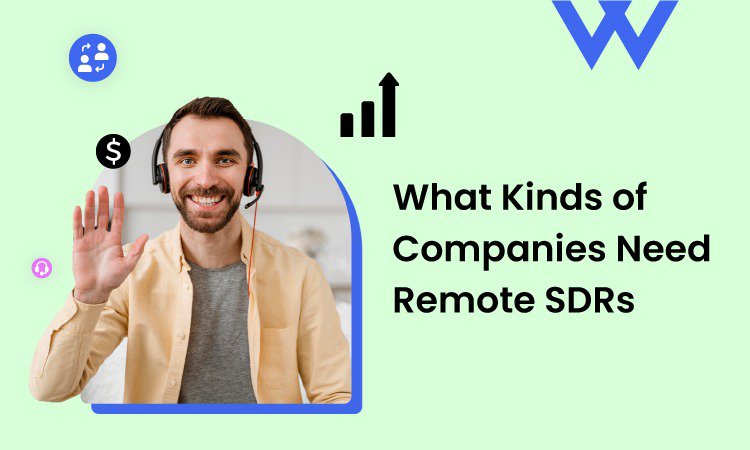 Remote Sales Development Representative: Do You Need One?